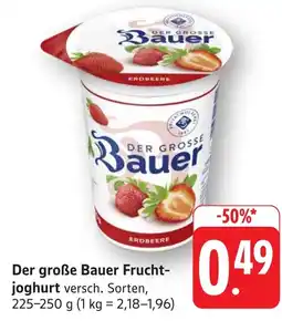 Edeka Neukauf Der große Bauer Fruchtjoghurt Angebot