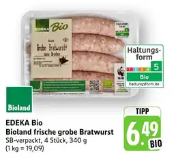 Edeka Neukauf EDEKA Bio Bioland frische grobe Bratwurst Angebot