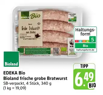 Edeka Neukauf EDEKA Bio Bioland frische grobe Bratwurst Angebot