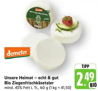 Edeka Neukauf Unsere Heimat - echt & gut Bio Ziegenfrischkäsetaler Angebot