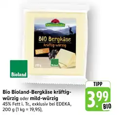 Edeka Neukauf Bio Bioland-Bergkäse Angebot