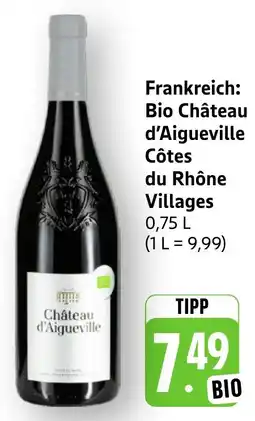 Edeka Neukauf Frankreich: Bio Château d'Aigueville Côtes du Rhône Villages Angebot