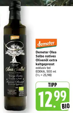 Edeka Neukauf Demeter Olea Salbo natives Olivenöl extra kaltgepresst Angebot