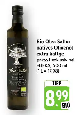 Edeka Neukauf Bio Olea Salbo natives Olivenöl extra kaltgepresst Angebot