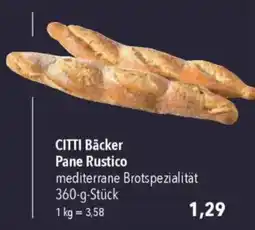 CITTI Markt CITTI Bäcker Pane Rustico Angebot