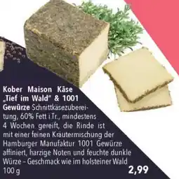 CITTI Markt Kober Maison Käse Tief im Wald" & 1001 Gewürze Schnittkäsezubereitung Angebot
