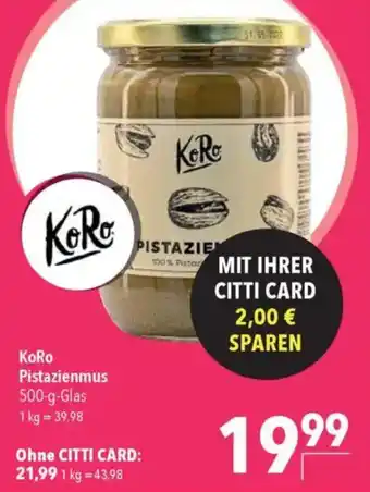 CITTI Markt KoRo Pistazienmus Angebot