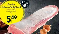 CITTI Markt Frisches Schweinelachsfleisch Angebot