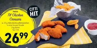CITTI Markt Hanna TK Chicken Crossies Angebot