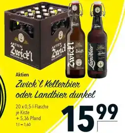 CITTI Markt Aktien Zwick 'l Kellerbier oder Landbier dunkel Angebot