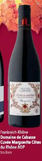 CITTI Markt Domaine de Cabasse Cuvée Marguerite Côtes du Rhône AOP trocken Angebot