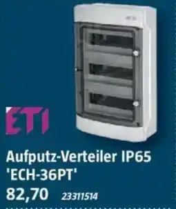 Bauhaus ETI Aufputz-Verteiler IP65 'ECH-36PT' Angebot