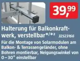 Bauhaus Halterung für Balkonkraft- werk, verstellbar Angebot