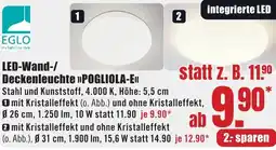 B1 Discount Baumarkt EGLO LED-Wand-/ Deckenleuchte POGLIOLA-E Angebot