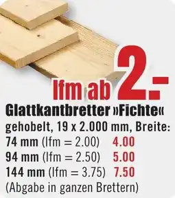B1 Discount Baumarkt Glattkantbretter Fichte Angebot