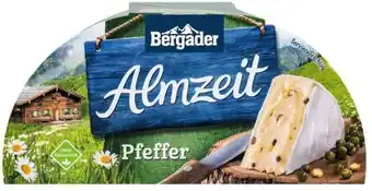 Kaufland Bergader Almzeit Cremig-Würzig Angebot