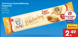 Netto Marken-Discount Tante fanny frischer blätterteig doppelrolle Angebot