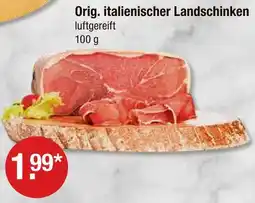 V Markt Orig. italienischer landschinken Angebot