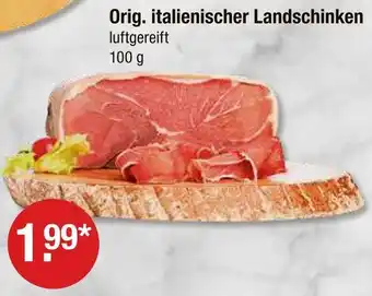 V Markt Orig. italienischer landschinken Angebot