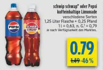 diska schwip schwap oder Pepsi koffeinhaltige Limonade Angebot