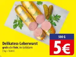 Famila Nord Ost Delikatess-Leberwurst grob oder fein Angebot