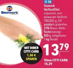 CITTI Markt Seawork Heilbuttfilet Angebot