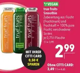 CITTI Markt true fruits Smoothie Angebot