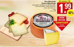WEZ Don Bernardo Queso Manchego Angebot