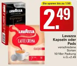WEZ Lavazza Kapseln oder Pads Angebot