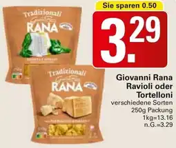 WEZ Giovanni Rana Ravioli oder Tortelloni Angebot