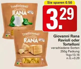 WEZ Giovanni Rana Ravioli oder Tortelloni Angebot