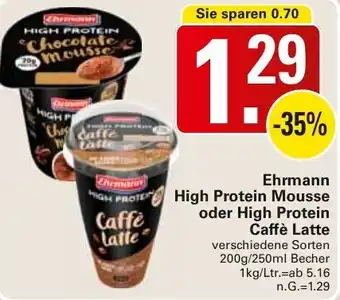 WEZ Ehrmann High Protein Mousse oder High Protein Caffè Latte Angebot