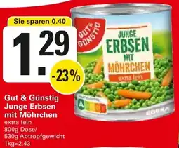 WEZ Gut & Günstig Junge Erbsen mit Möhrchen Angebot