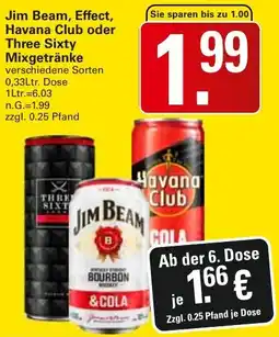 WEZ Jim Beam, Effect, Havana Club oder Three Sixty Mixgetränke Angebot