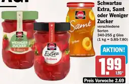AEZ Schwartau Extra, Samt oder Weniger Zucker Angebot