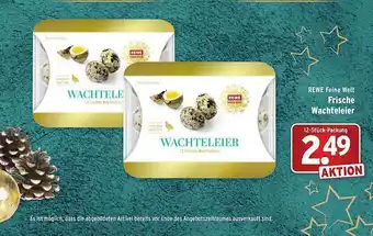 Wasgau Rewe Feine Welt Frische Wachteleier Angebot