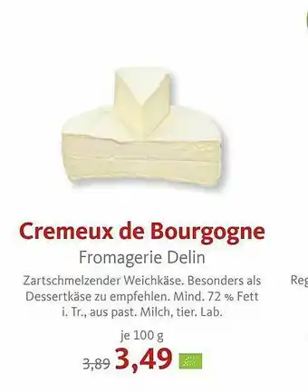 VollCorner Biomarkt Cremeux De Bourgogne Fromagerie Delin Angebot