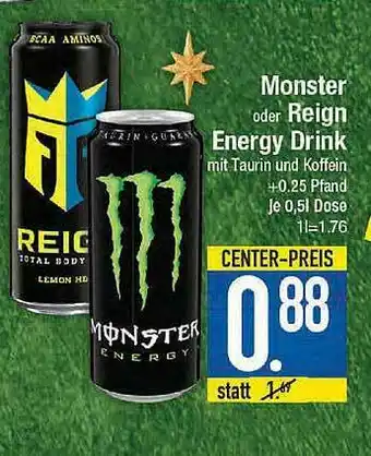 E-Center Monster Oder Reign Energy Drink Angebot