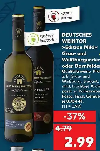 Kaufland Deutsches Weintor >edition Mild< Grau Und Weißburgunder Oder Dornfelder Angebot