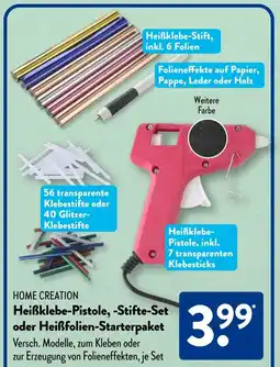 Aldi Süd HOME CREATION Heißklebe-Pistole, Stifte-Set oder Heißfolien-Starterpaket Angebot
