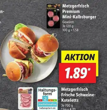 Lidl Metzgerfrisch Premium Mini-kalbsburger Oder Frische Schweine-koteletts Angebot