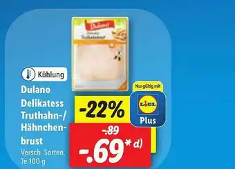 Lidl Dulano Delikatess Truthahn- Oder Hähnchenbrust Angebot