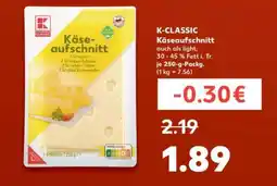 Kaufland K-CLASSIC Käseaufschnitt Angebot