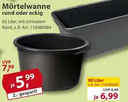 Sonderpreis Baumarkt Mörtelwanne rund oder eckig Angebot