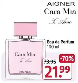 Rossmann Aigner cara mia ti amo Angebot