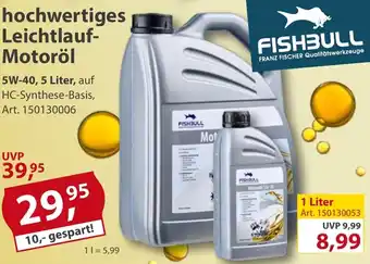 Sonderpreis Baumarkt FISHBULL hochwertiges Leichtlauf Motoröl Angebot