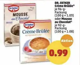 PENNY Dr Oetker Crème Brûlée Oder Mousse Au Chocolat Angebot