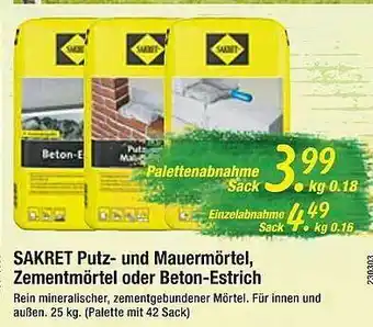 Floraland Sakret Putz Und Mauermörtel, Zementmörtel Oder Beton Estrich Angebot