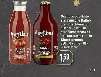 Scheck-in-Center Gustibus Passierte Sizilianische Dattel- Oder Kirschtomaten Auch Tomatensauce Aus Roten Oder Gelben Kirschtomaten Angebot