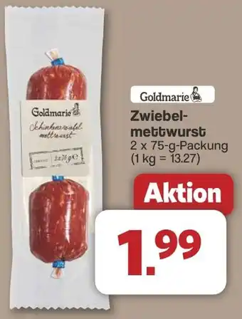 Famila Nord West Goldmarie Zwiebel- mettwurst Angebot